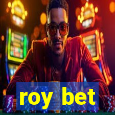 roy bet